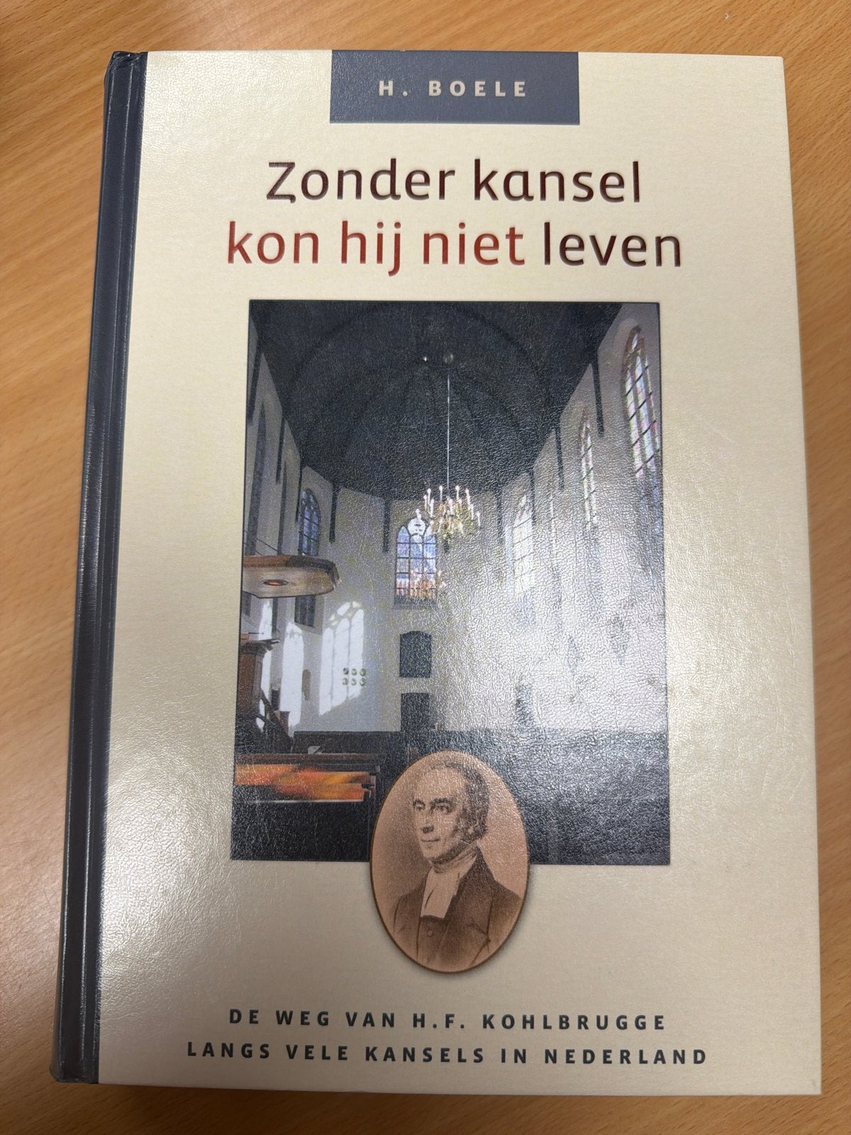 Zonder kansel kon hij niet leven - H. Boele, Ophalen of Verzenden, Zo goed als nieuw, Christendom | Protestants