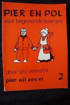 PIER EN POL voor beginnende lezertjes dl 2 PIER WIL EEN EI, Ophalen of Verzenden, Gelezen, Fictie algemeen