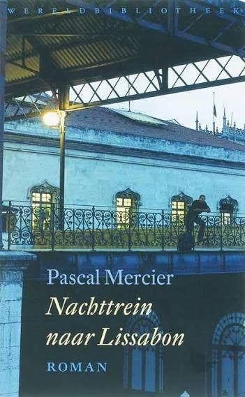 Pascal Mercier: Nachttrein naar Lissabon, Ophalen of Verzenden, Gelezen, Pascal Mercier, Europa overig
