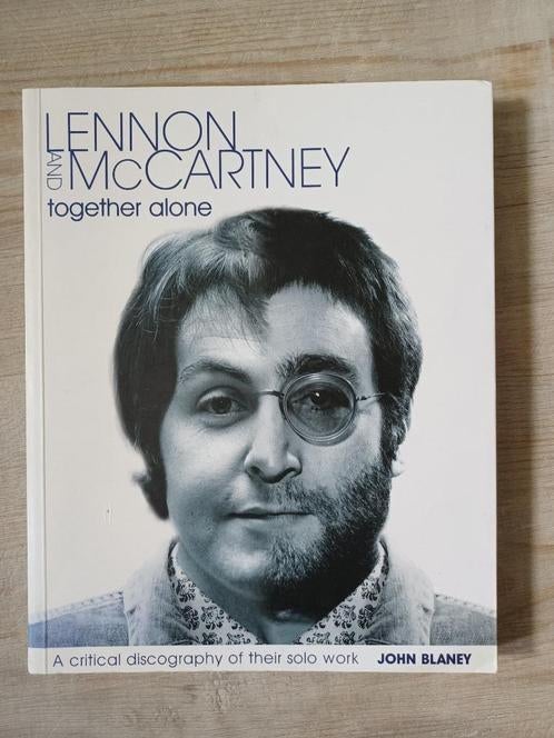 Lennon & McCartney together alone, Boeken, Artiest, John Blaney, Ophalen of Verzenden, Zo goed als nieuw