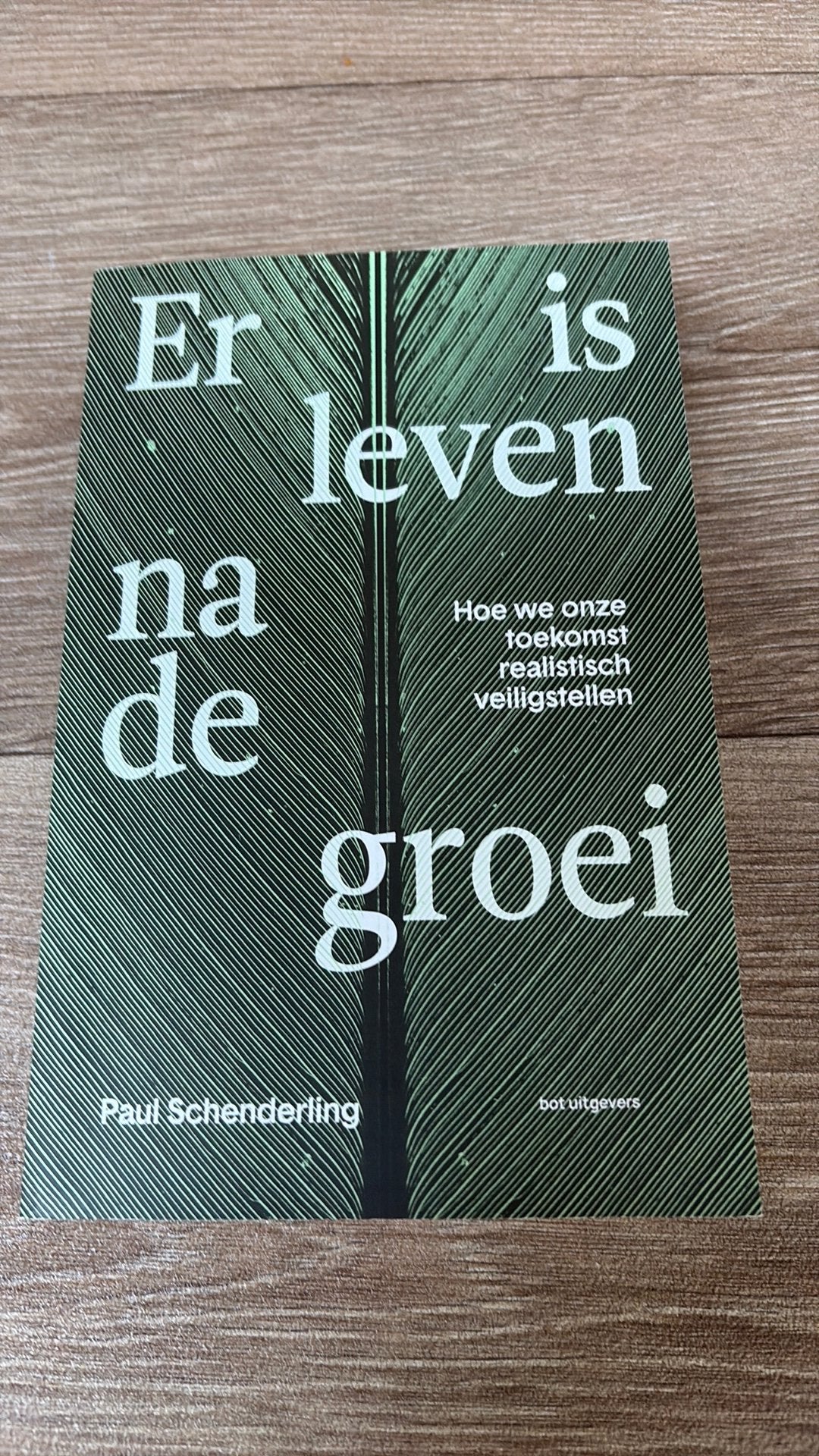 ER IS LEVEN NA DE GROEI PAUL SCHENDERLING, Ophalen of Verzenden, Zo goed als nieuw, Sociale wetenschap