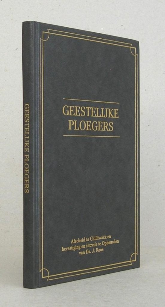 Ds. J. Roos: Geestelijke ploegers., Gelezen, Ds. J. Roos, Christendom | Protestants, Ophalen of Verzenden