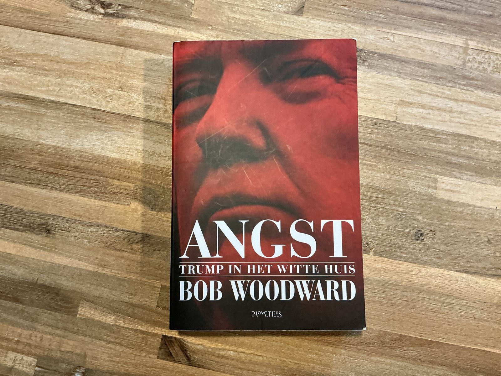 ANGST: Trump in het Witte Huis - Bob Woodward, Ophalen of Verzenden, Zo goed als nieuw