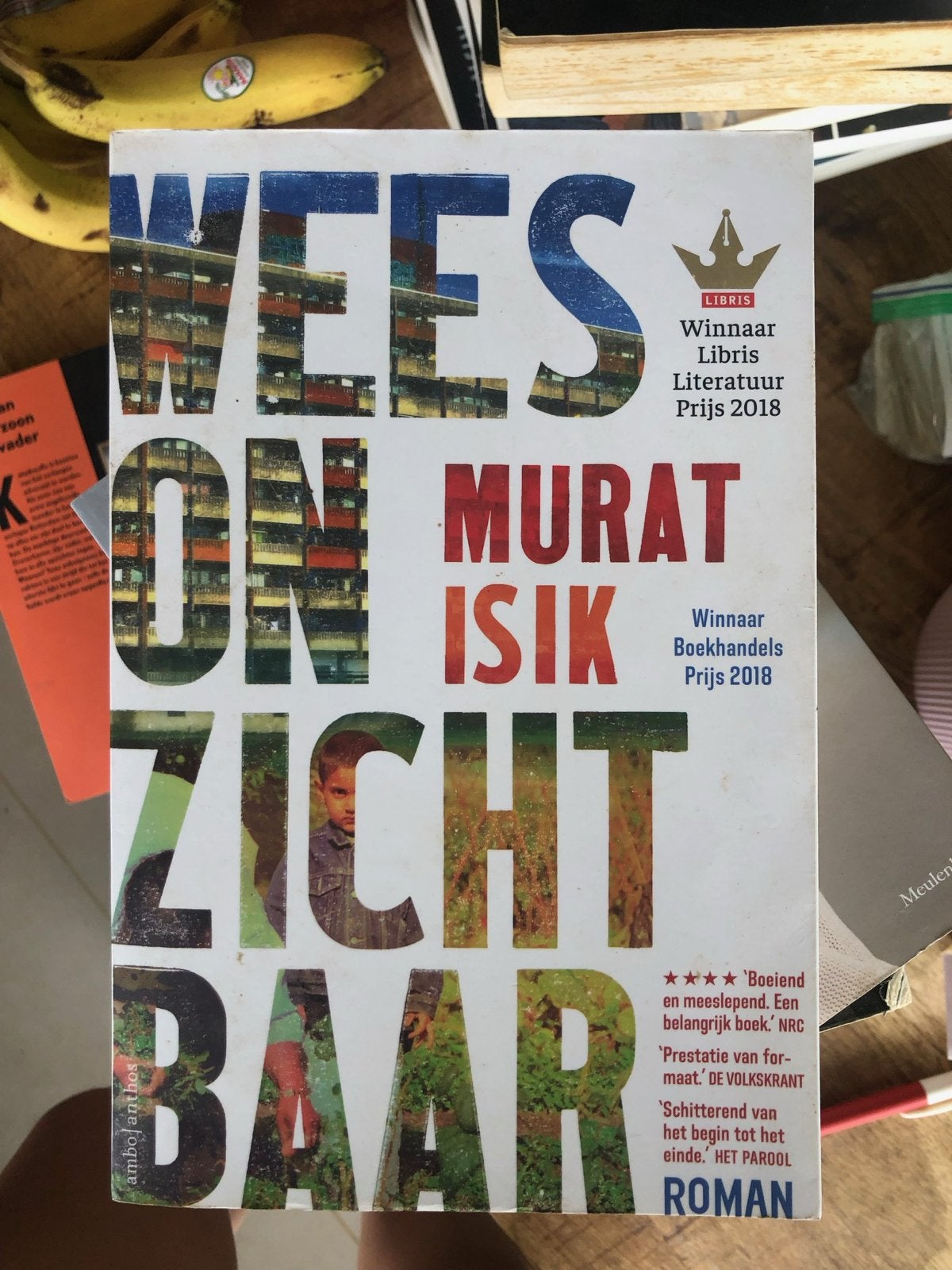 Wees Onzichtbaar - Murat Isik (Libris Literatuur Prijs), Ophalen of Verzenden, Gelezen