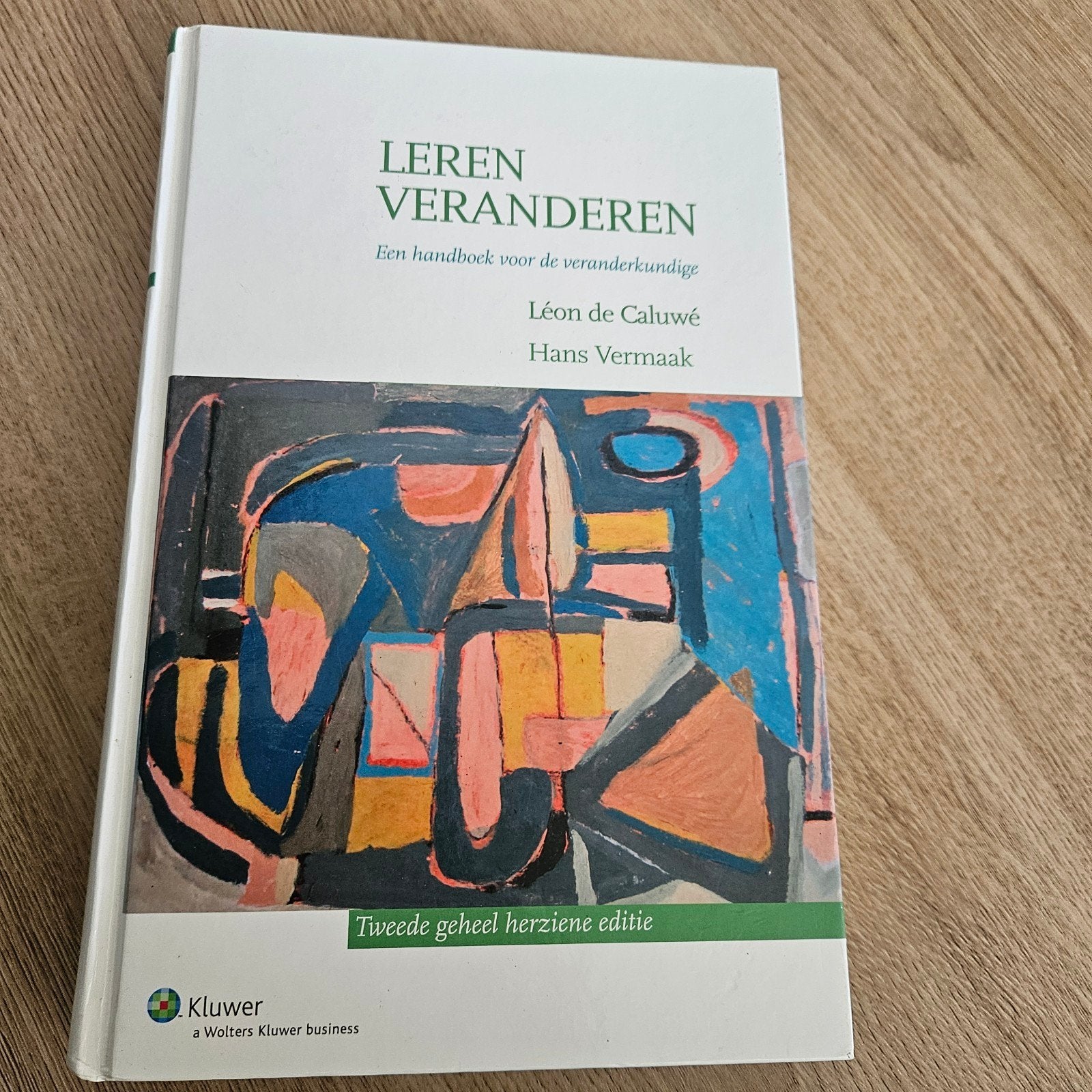 Leren Veranderen - Handboek voor de veranderkundige, Zo goed als nieuw, Léon de Caluwé, Hans Vermaak, Gamma, HBO