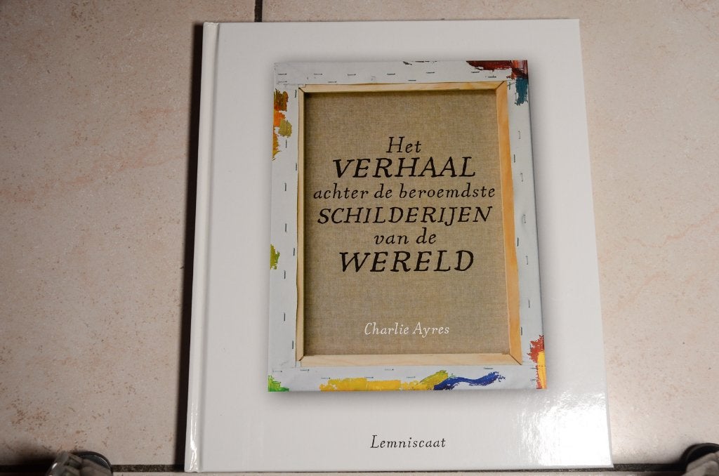verhaal achter beroemdste Schilderijen van de wereld NIEUW, Ophalen of Verzenden, Nieuw, Non-fictie