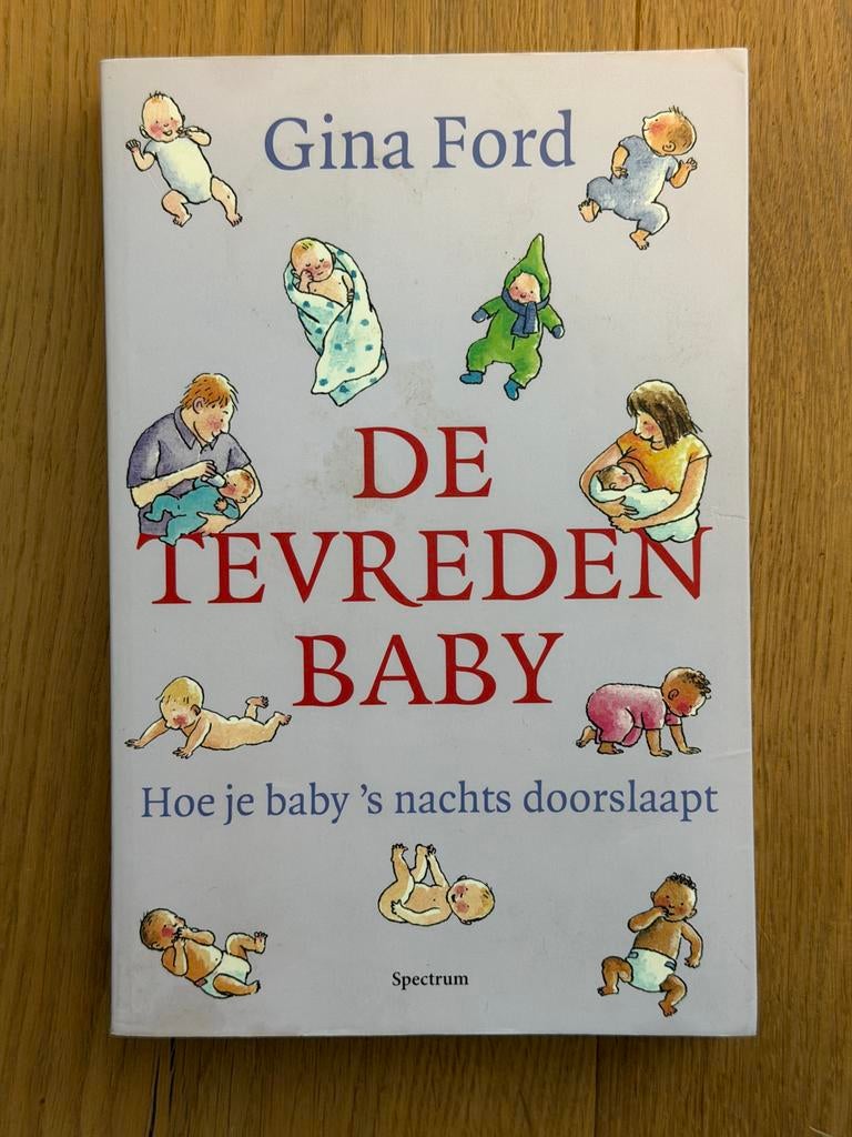 De Tevreden Baby: Hoe je baby 's nachts doorslaapt - Gina Fo, Boeken, Zwangerschap en Opvoeding, Ophalen of Verzenden, Gelezen