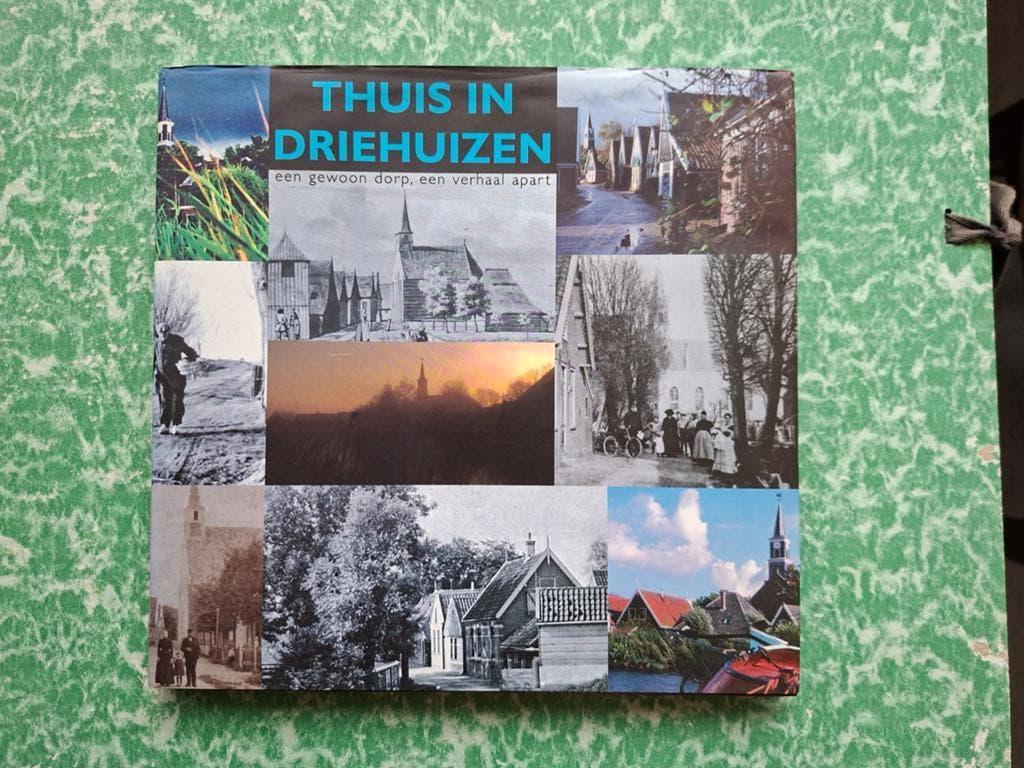 boek, Thuis in Driehuizen N-H *400 j. bestaan van Driehuizen, Gelezen, 19e eeuw, Ophalen of Verzenden, Schermerhorn, T. & Ney, N.