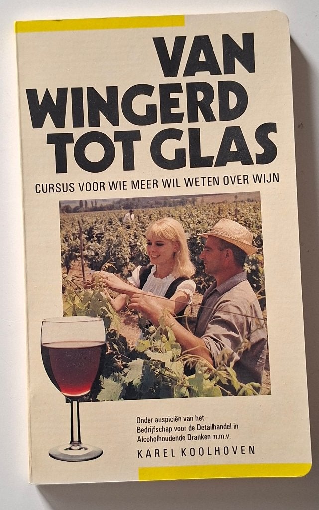 boekje <Van wingerd tot glas>, Ophalen of Verzenden, Zo goed als nieuw