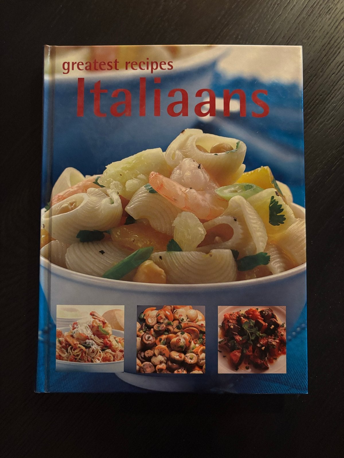 Greatest Recipes Italiaans Kookboek, Ophalen of Verzenden, Zo goed als nieuw, Italië, Voorgerechten en Soepen