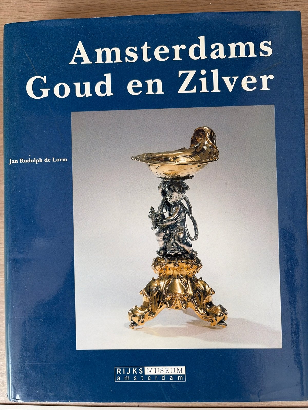 Amsterdams Goud en Zilver - Jan Rudolph de Lorm, Ophalen of Verzenden, Zo goed als nieuw, Overige onderwerpen