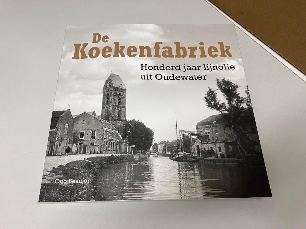 De koekenfabriek Honderd jaar lijnolie uit Oudewater, Boeken, Ophalen of Verzenden, Gelezen
