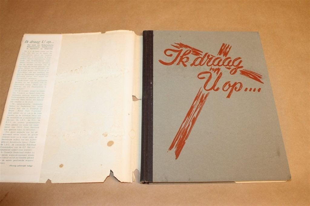 Ik Draag U Op — Nederlands Verzet Apeldoorn — WOII 1946, Boeken, Ophalen of Verzenden, Tweede Wereldoorlog, Gelezen, Overige onderwerpen