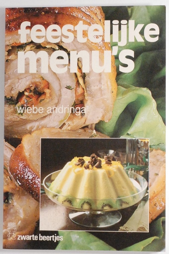 Feestelijke menu's (jaren 80) - Wiebe Andringa, Boeken, Wiebe Andringa, Verzenden, Zo goed als nieuw, Hoofdgerechten