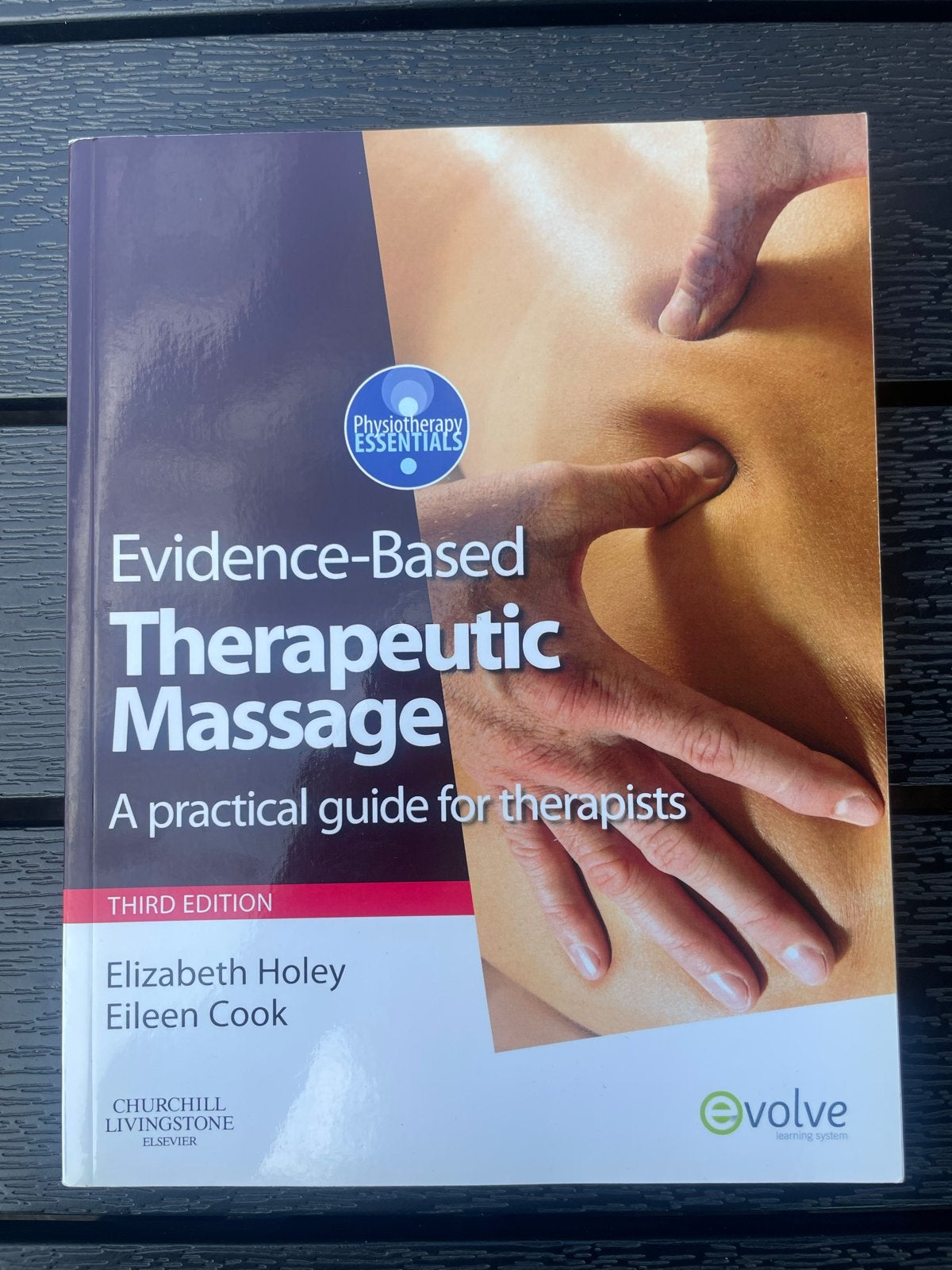 Evidence-Based Therapeutic Massage - Elizabeth Holey, Ophalen of Verzenden, Beta, Nieuw, HBO