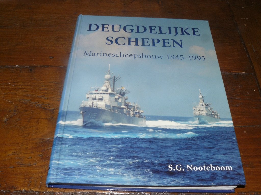 Deugdelijke schepen: Marinescheepsbouw 1945-1995, Verzamelen, Ophalen of Verzenden, Zo goed als nieuw, Motorboot, Boek of Tijdschrift