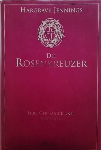 Jennings - Die Rosenkreuzer, Boeken, Esoterie en Spiritualiteit, Nieuw, Overige typen, Overige onderwerpen, Ophalen