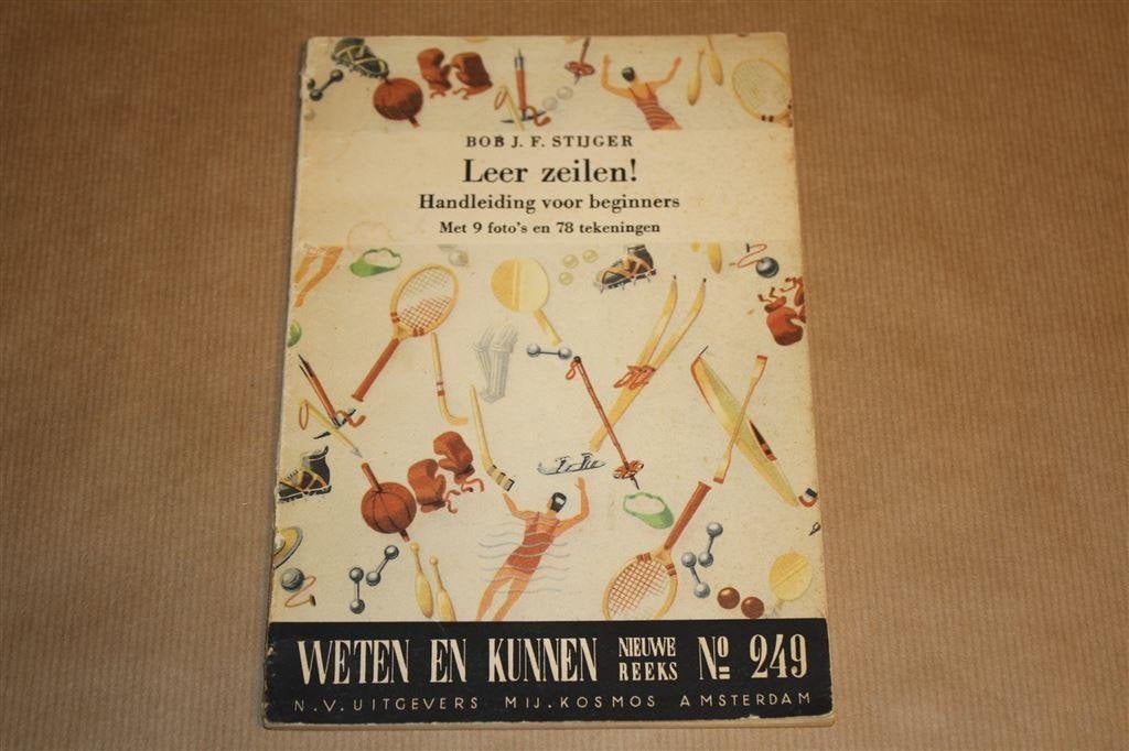 Leer zeilen. Handleiding voor beginners. Stijger, 1951., Boeken, Ophalen of Verzenden, Gelezen, Watersport en Hengelsport