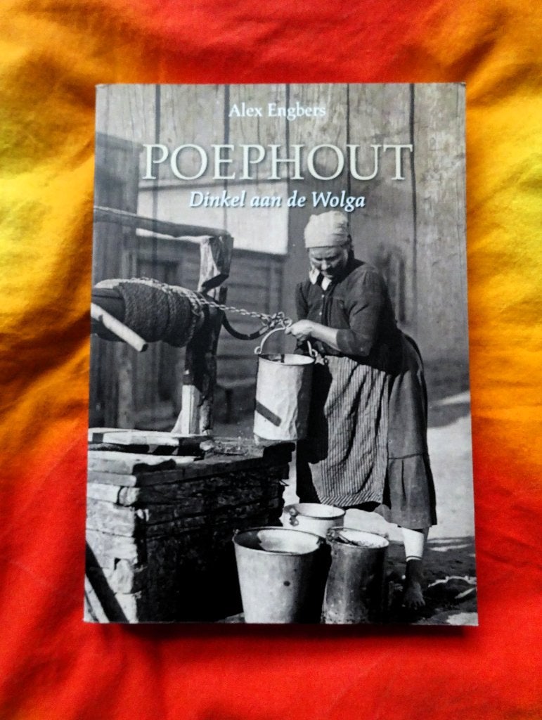 Poephout * Dinkel aan de Wolga - Alex Engbers, Verzenden, Gelezen