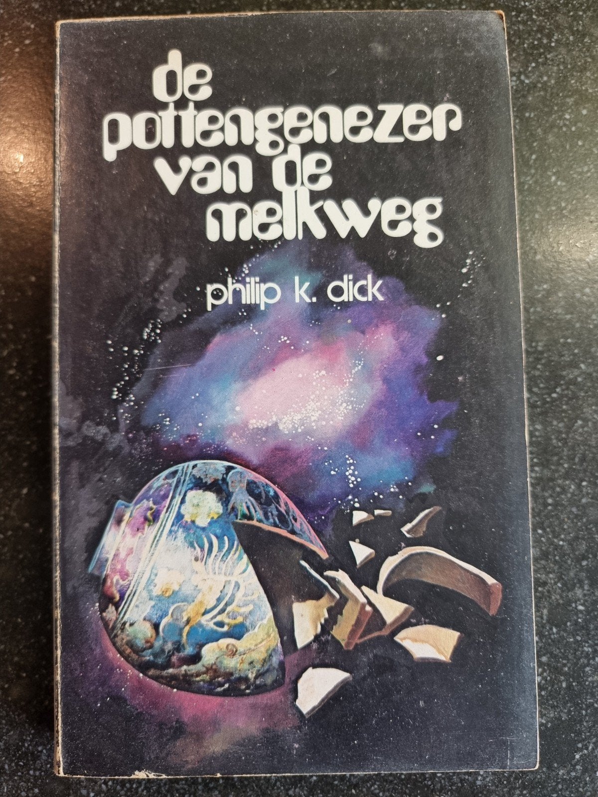 De Pottengenezer van de Melkweg - Philip K. Dick, Verzenden, Gelezen, Philip K. Dick