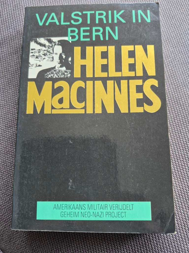 Valstrik in Bern - Helen MacInnes (Spionageroman), Ophalen of Verzenden, Gelezen, Helen MacInnes, Europa overig