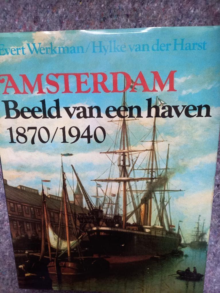 Amsterdam beeld van een haven 1870/1940, Boeken, Geschiedenis | Stad en Regio, Gelezen, 19e eeuw, Ophalen of Verzenden