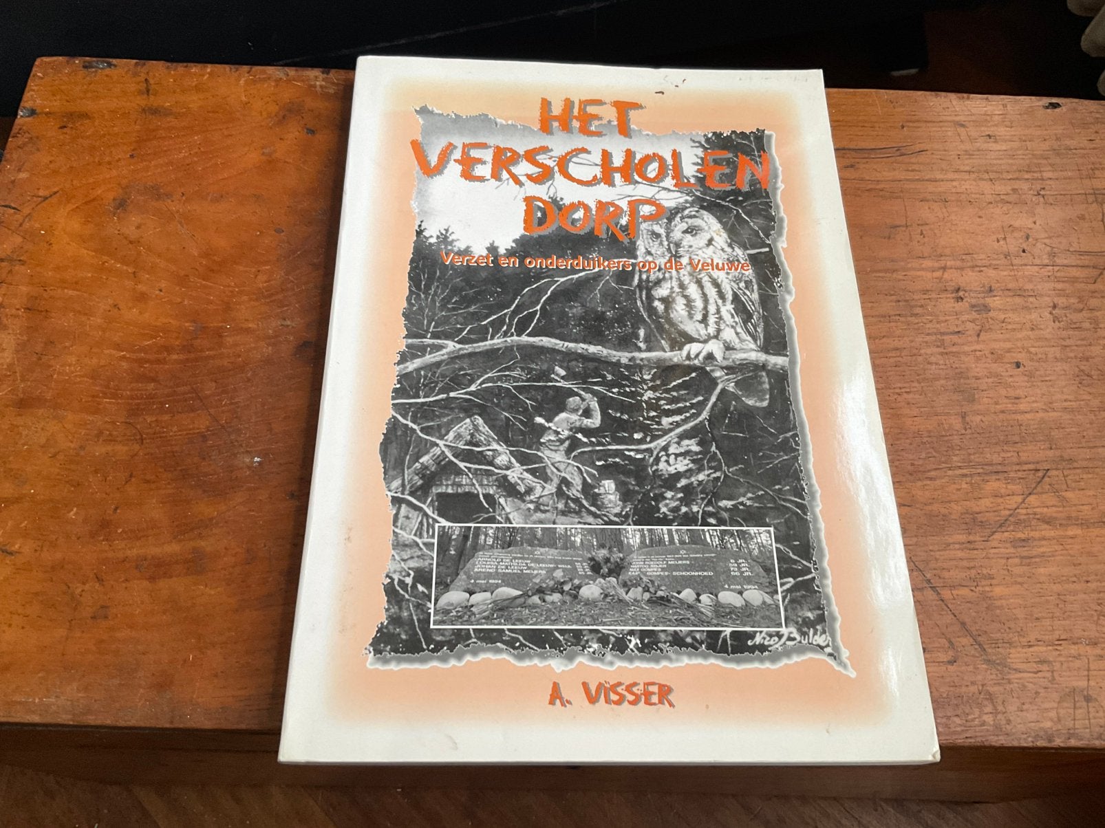 Het verscholen dorp, A Visser, Ophalen of Verzenden, Tweede Wereldoorlog