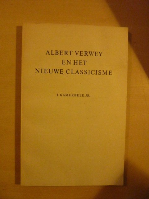 J. Kamerbeek - Albert Verwey nieuwe classicisme, Verzenden, Zo goed als nieuw