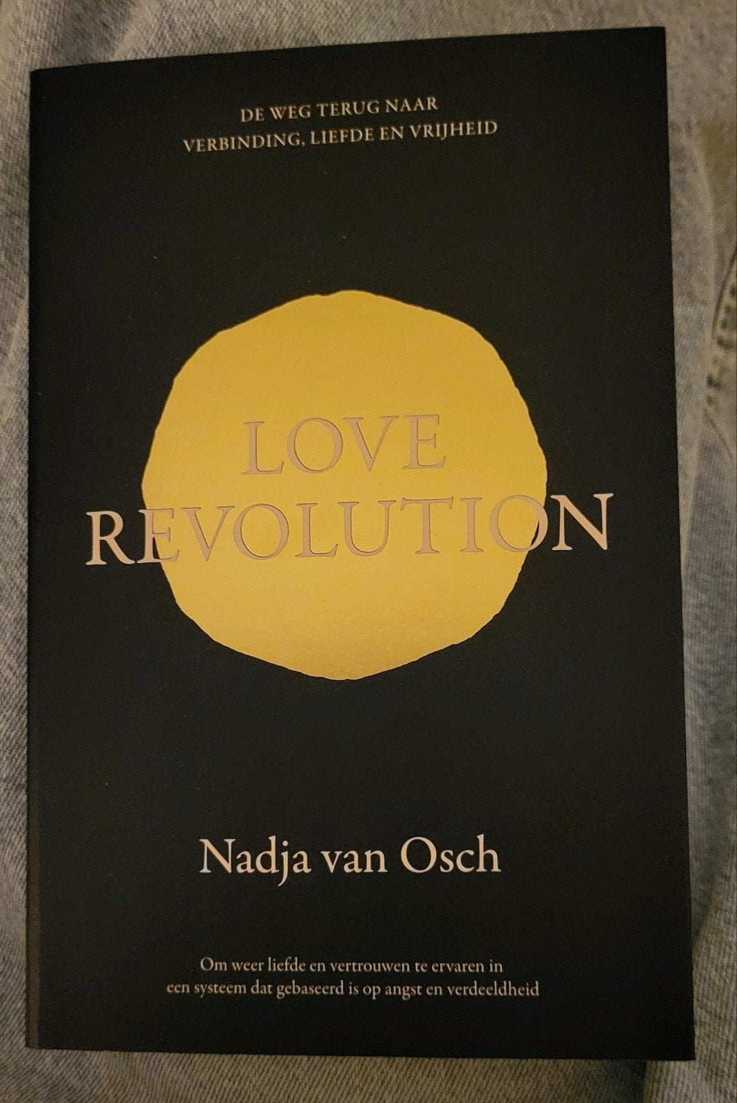 Nadja van Osch - Love revolution, Ophalen of Verzenden, Zo goed als nieuw, Nadja van Osch