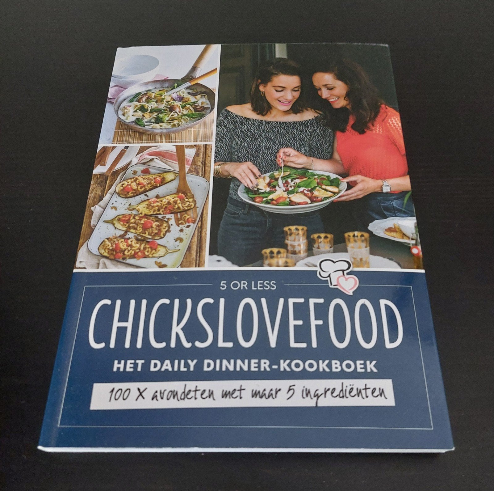 CHICKSLOVEFOOD Het daily dinner kookboek, 5 ingrediënten, Boeken, Ophalen of Verzenden, Zo goed als nieuw, Chickslovefood