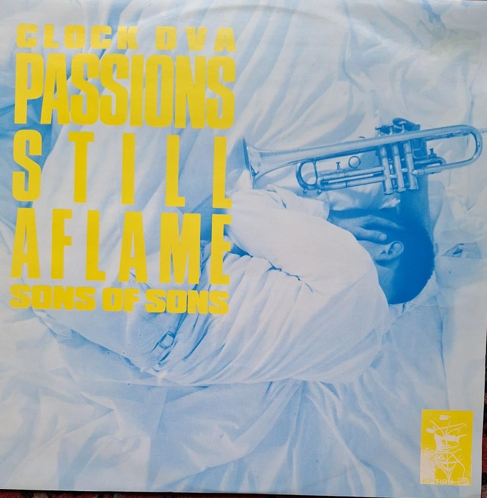 Clock DVA - Passions Still Aflame / Sons of Sons (12"Sing, Cd's en Dvd's, Ophalen of Verzenden, Zo goed als nieuw, Pop, 12 inch