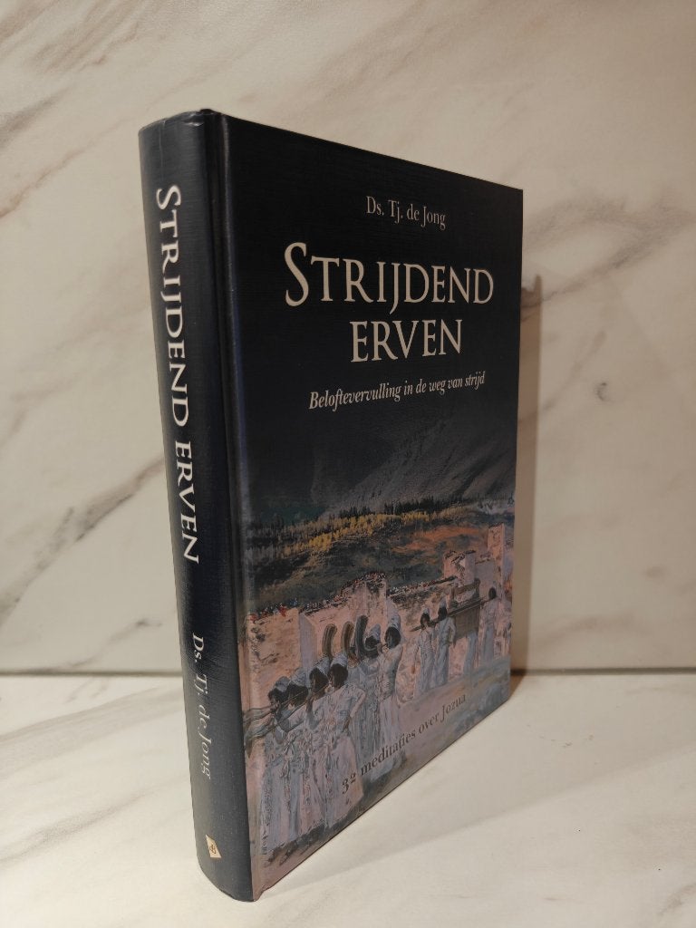 Ds. Tj. de Jong: Strijdend erven., Ophalen of Verzenden, Gelezen, Christendom | Protestants