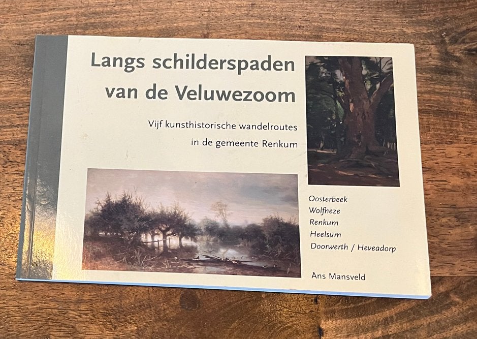 Langs schilderspaden van de Veluwezoom - Kunsthistorische wa, Ophalen of Verzenden, Zo goed als nieuw, Nederland