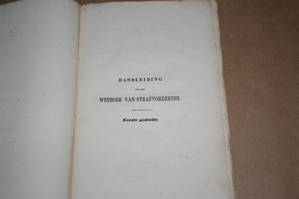 Handleiding Wetb. v. Strafvordering — Inleiding — 1848, Antiek en Kunst, Antiek | Boeken en Bijbels, Ophalen of Verzenden
