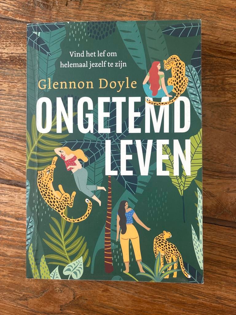 Glennon Doyle - Ongetemd leven, Persoonlijkheidsleer, Ophalen of Verzenden, Zo goed als nieuw, Glennon Doyle