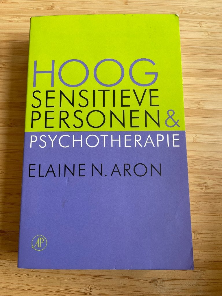 Hoog sensitieve personen en psychotherapie Elaine Aron, Ophalen of Verzenden, Gelezen, Overige onderwerpen
