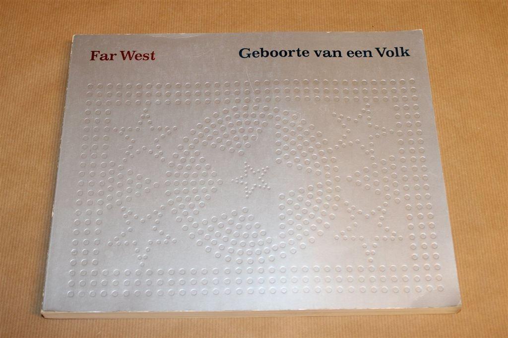 Far West — Geboorte van een Volk — American Art [1976], Ophalen of Verzenden, Gelezen
