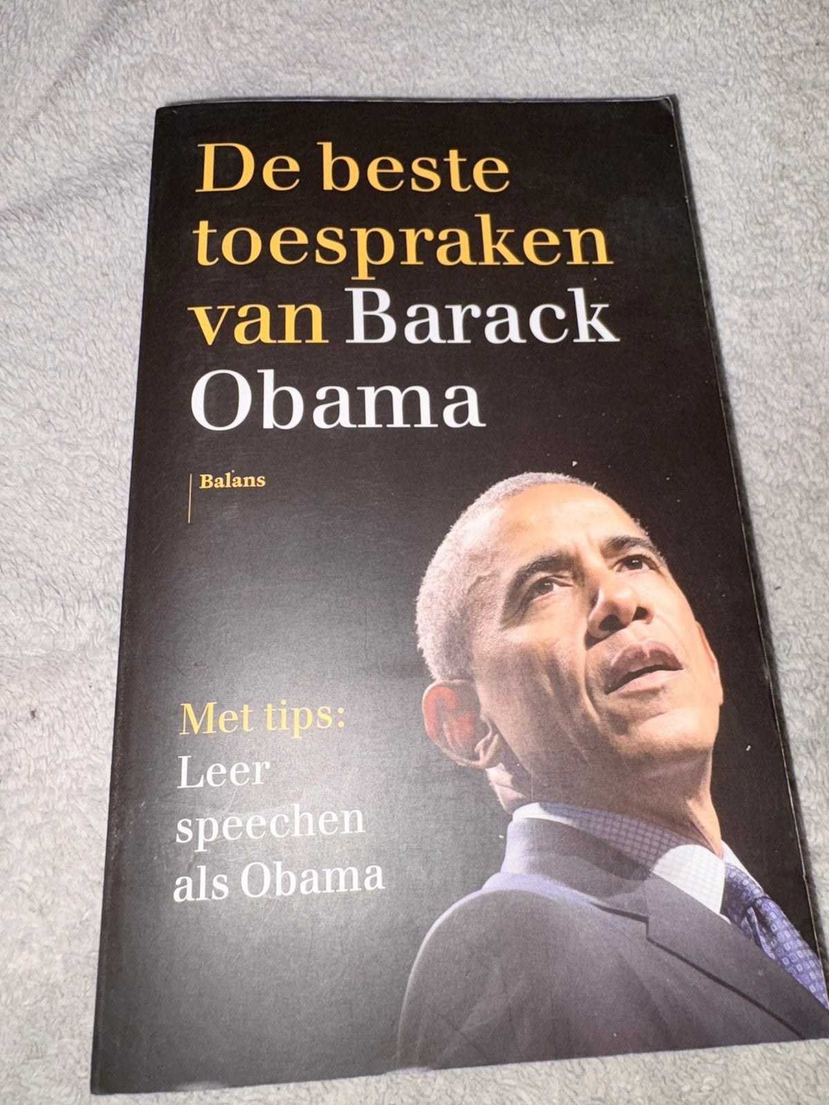 Boek. De beste toespraken van Barack Obama, Ophalen of Verzenden, Zo goed als nieuw, Politiek