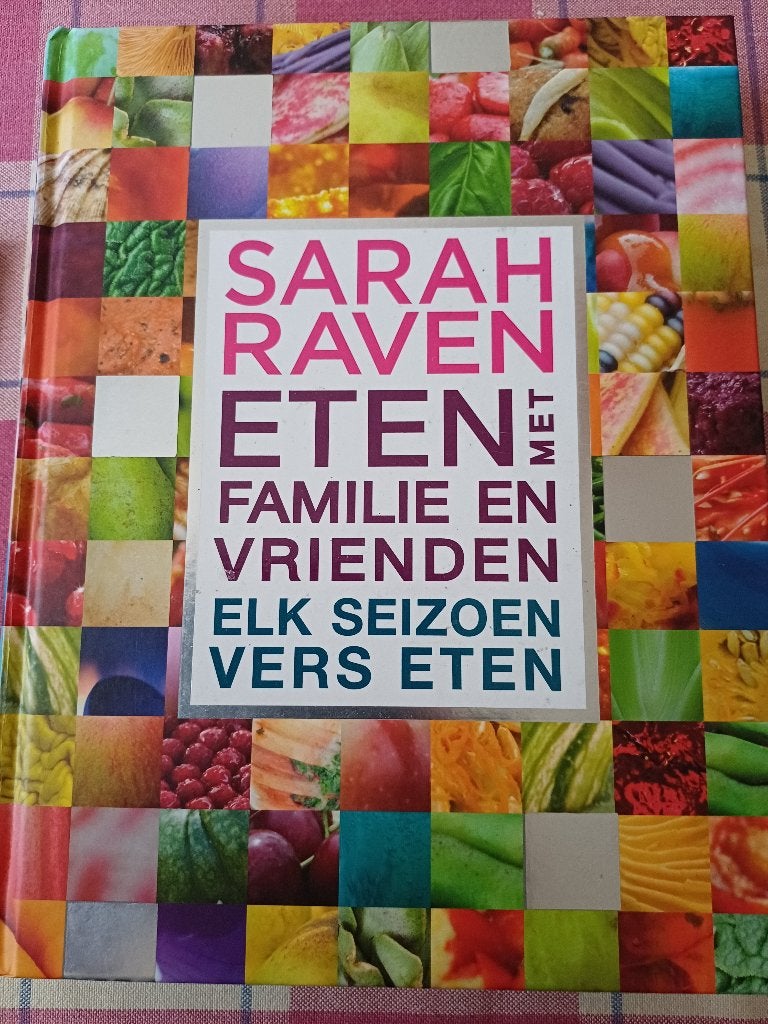 Sarah Raven Eten met familie en vrienden Hardcover. 97890, Boeken, Ophalen, Gelezen, Sarah Raven, Italië