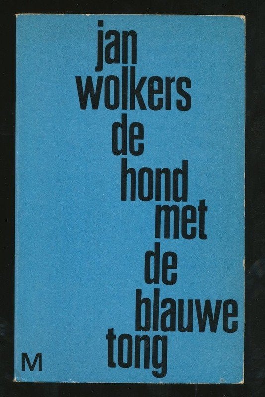 JAN WOLKERS: De hond met de blauwe tong, Ophalen of Verzenden, Gelezen, Nederland