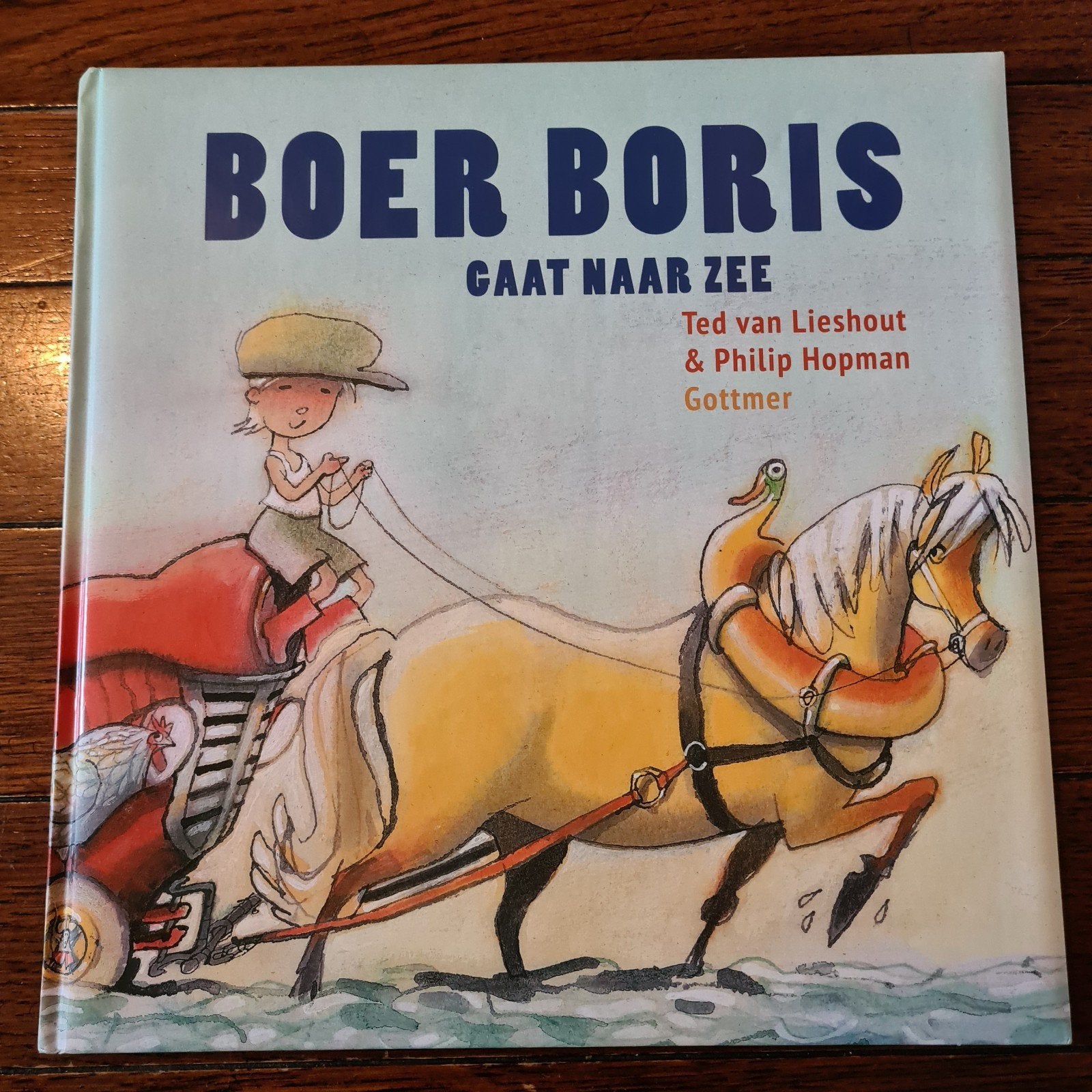 Ted van Lieshout - Boer Boris gaat naar zee, 3 tot 4 jaar, Ophalen of Verzenden, Zo goed als nieuw, Ted van Lieshout