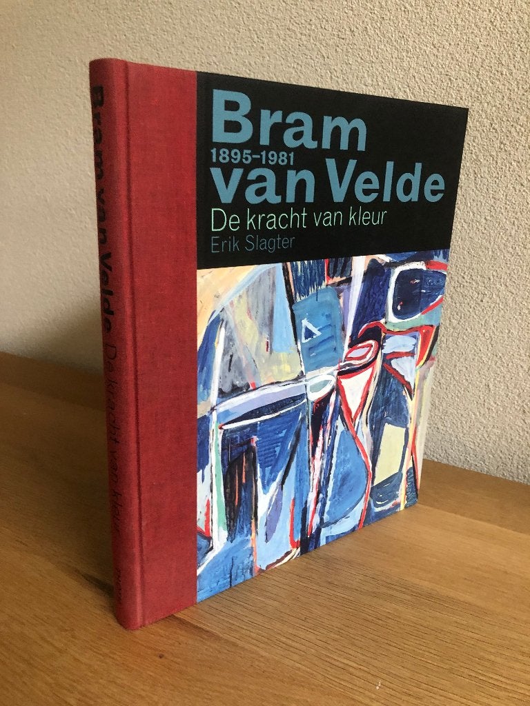 Bram van de Velde 1895-1981 De kracht van kleur  2006, Boeken, Ophalen of Verzenden, Zo goed als nieuw, Erik Slagter, Schilder- en Tekenkunst
