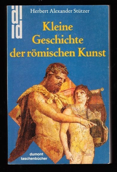 KLEINE GESCHICHTE DER RÖMISCHEN KUNST - Stutzer, Ophalen of Verzenden, Zo goed als nieuw