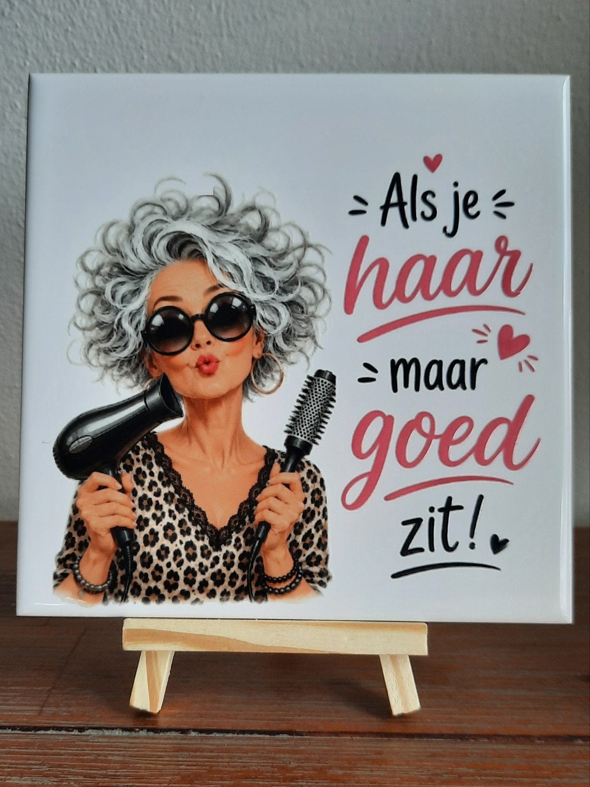 tegel Als je haar maar goed zit, Ophalen of Verzenden