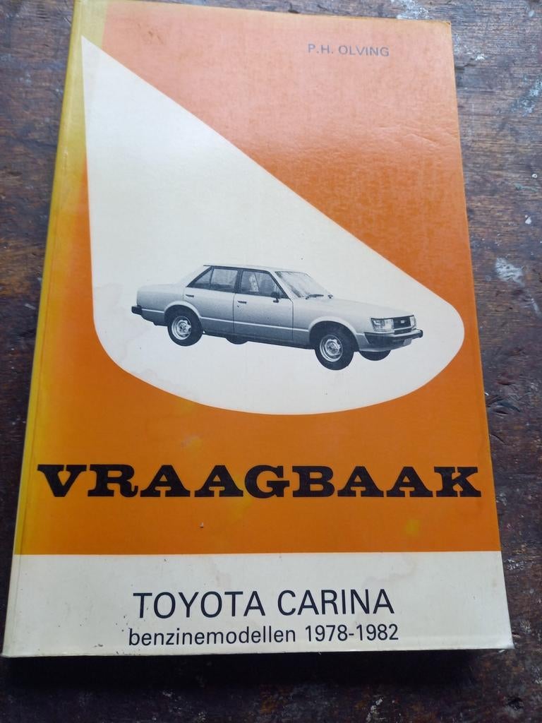 Vraagbaak TOYOTA CARINA 1600 1978 - 1982, Auto diversen, Ophalen of Verzenden