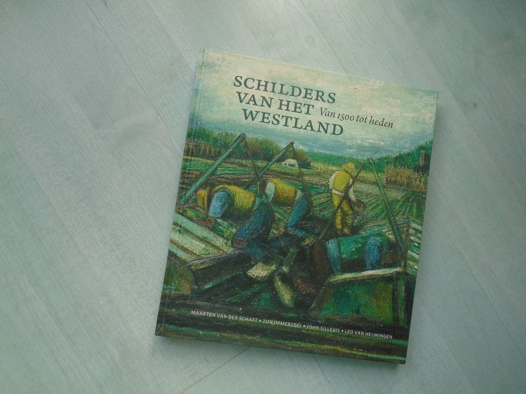 schilders van het westland, maarten van der schaft, Ophalen of Verzenden, Zo goed als nieuw, Maarten van den schaft