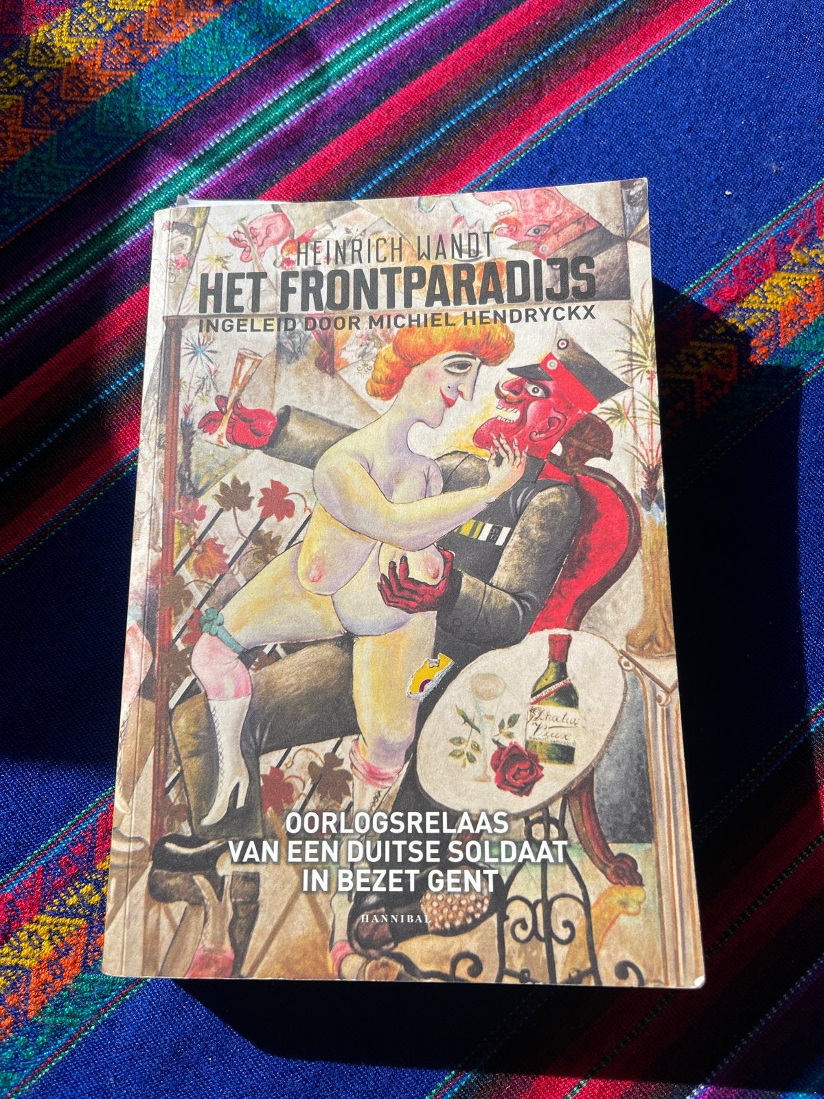 Het Frontparadijs - Oorlogsrelaas Duitse soldaat bezet Gent, Ophalen of Verzenden, 20e eeuw of later, Gelezen