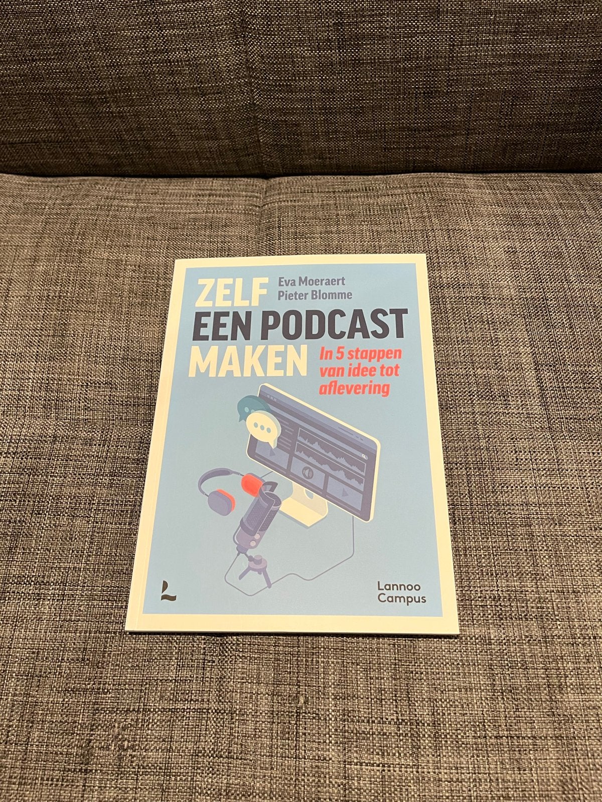Zelf een podcast maken - Eva Moeraert & Pieter Blomme, Ophalen of Verzenden, Zo goed als nieuw, Overige onderwerpen