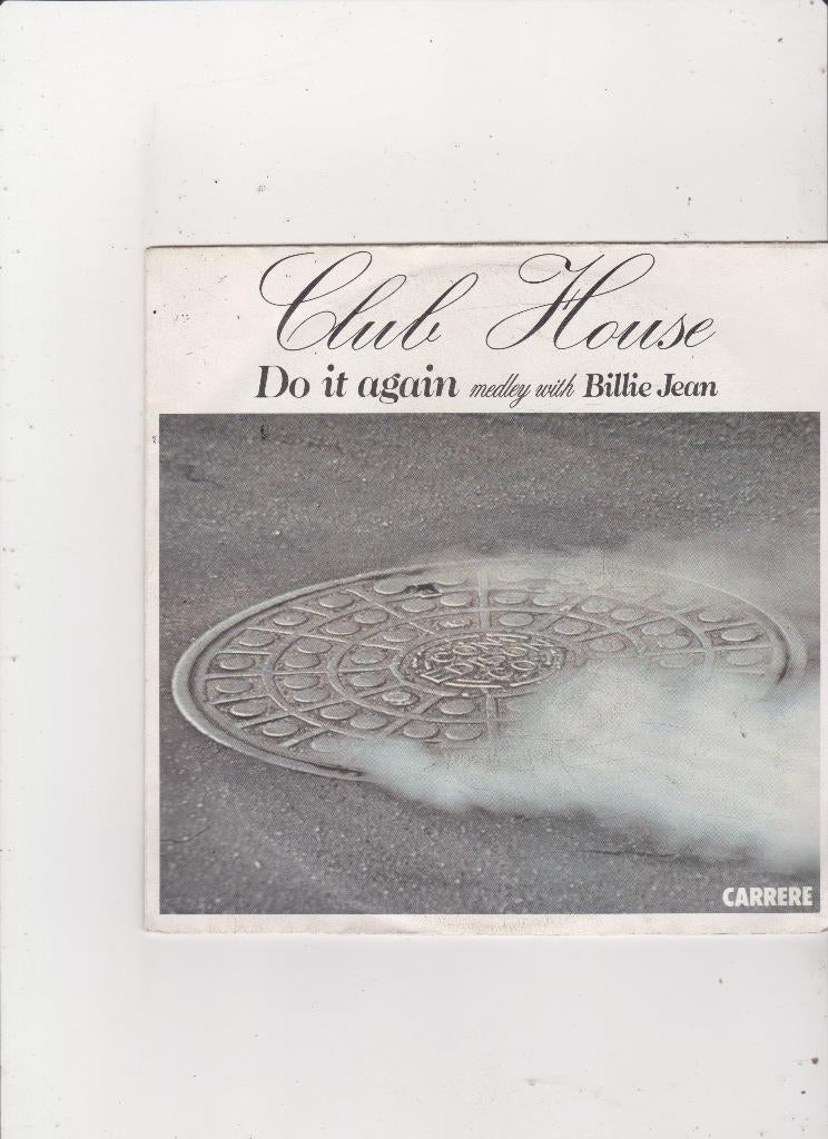 7" Single Club House - Do it again / Billie Jean, Cd's en Dvd's, Vinyl Singles, Gebruikt, 7 inch, Single, Dance
