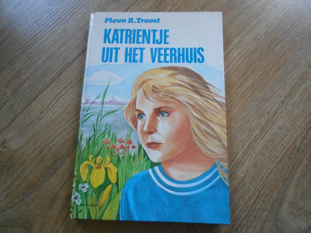 Pleun R. Troost Katrientje uit het veerhuis, Ophalen of Verzenden, Zo goed als nieuw